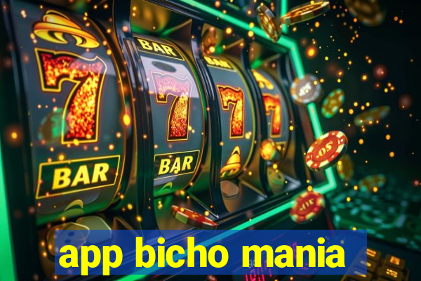 app bicho mania